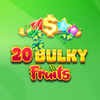 20 Bulky Fruits